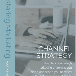 Develop your channel strategy