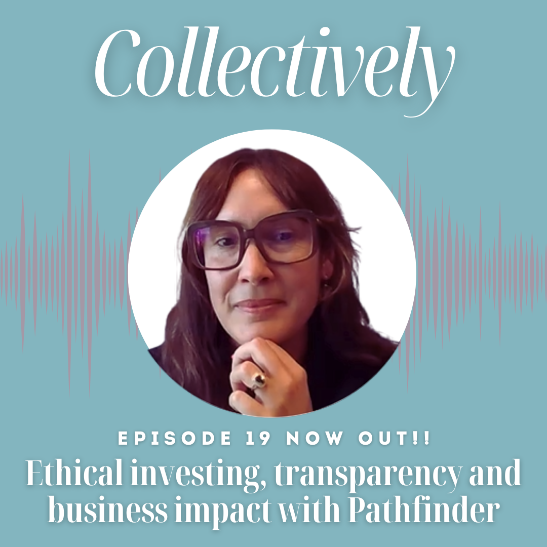 Ethical investing, transparency and business impact with Pathfinder